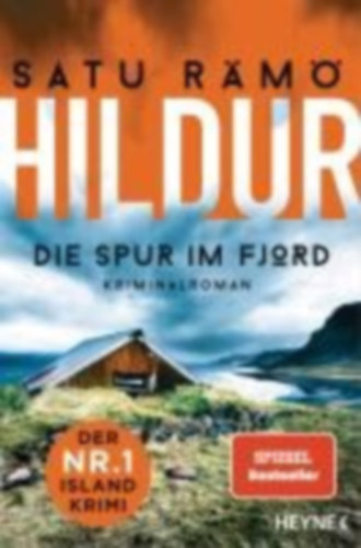 Satu Rämö - Hildur - Die Spur im Fjord - Kriminalroman - Der Nr.-1-Island-Krimi