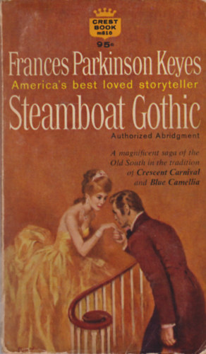 Frances Parkinson Keyes - Steamboat Gothic