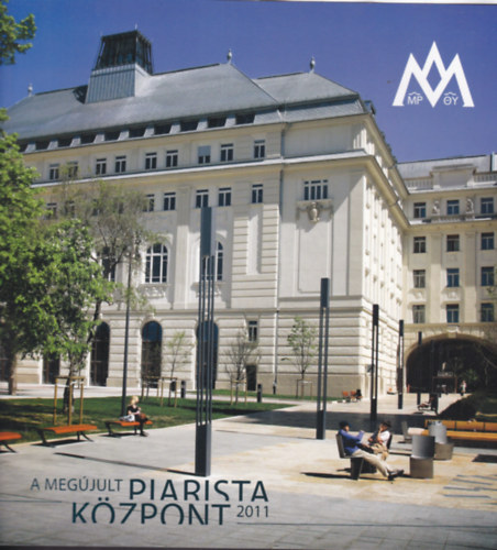 Meg�jult a Piarista K�zpont 2011