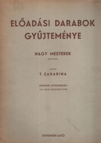 T. Zaharina  (trta) - Eladsi darabok gyjtemnye nagy mesterek mveibl