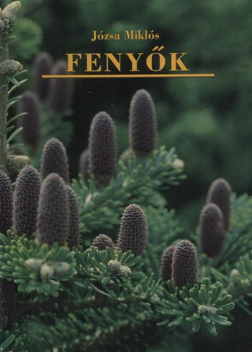 Józsa Miklós - Fenyők