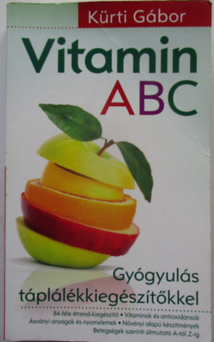 Krti Gbor - Vitamin ABC - Gygyts tpllkkiegsztkkel