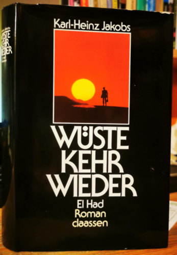 Karl-Heinz Jakobs - W�ste kehr wieder