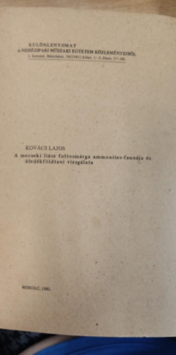 Kovács Lajos - A mecseki liász foltosmárga ammonites-faunája és üledékföldtani vizsgálata