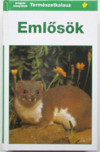 Dr. Josef Reichholf - Eml�s�k ( Term�szetkalauz )