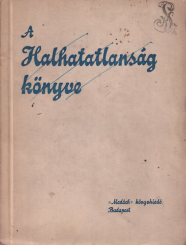 A halhatatlans�g k�nyve