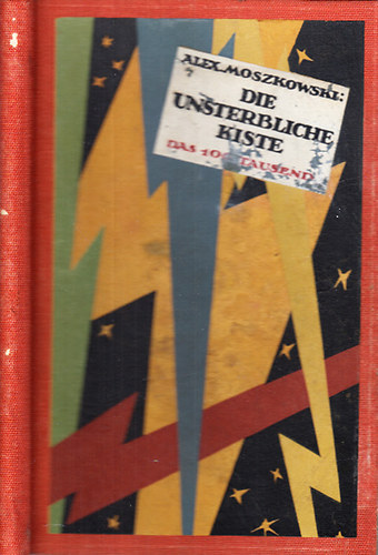 Alexander Moszkowski - Die Unsterbliche Kiste (A világirodalom 333 legjobb vicce)- számozott