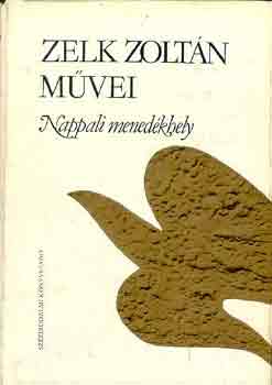 Zelk Zolt�n - Nappali mened�khely