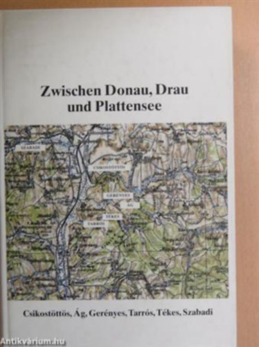 Heinrich Friedrich - Franz Teufel - Zwischen Donau, Drau und Plattensee