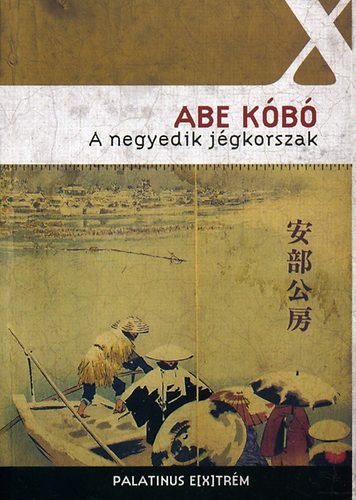 Abe Kobo - A negyedik j�gkorszak