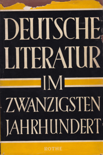 Hermann Friedmann and Otto Mann - Deutsche Literatur im XX. Jahrhundert