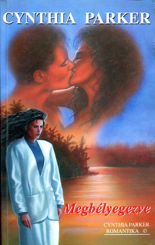 Cynthia Parker - Megblyegezve
