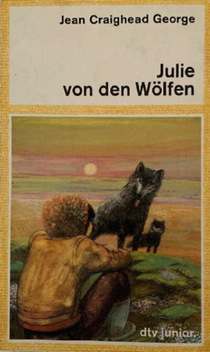 Jean Craighead George - Julie von den W�lfen