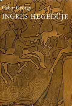 G�bor Gy�rgy - Ingres heged�je