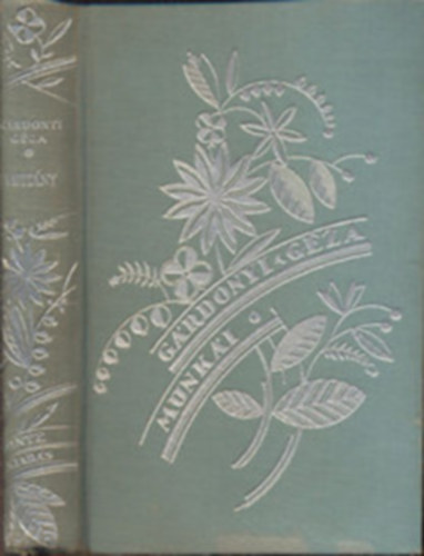 Gárdonyi Géza - A kapitány (Gárdonyi Géza munkái)