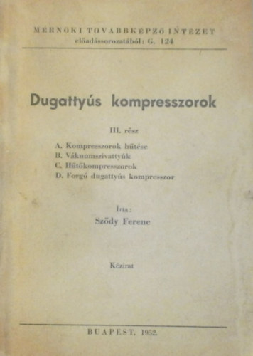 Sz�dy Ferenc - Dugatty�s kompresszorok III.