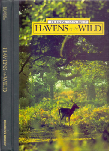 Consultant: Heather Angel - Havens of the Wild - The Living Countryside