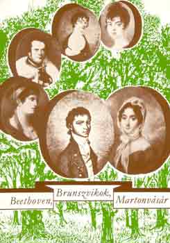 Hornyk Mria - Beethoven, Brunszvikok, Martonvsr