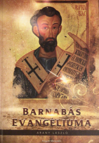 Arany Lszl - Barnabs evangliuma