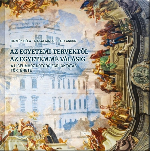 Makai J�nos, Nagy Andor Bart�k B�la - Az egyetemi tervekt�l az egyetemm� v�l�sig