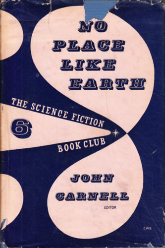 John Carnell  (Ed.) - No Place Like Earth