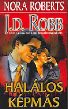 J. D. Robb  (Nora Roberts) - Hal�los k�pm�s