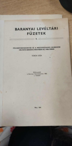 Török Géza - Földbirtokviszonyok és a mezőgazdasági munkások helyzete baranya megyében az 1938. évben