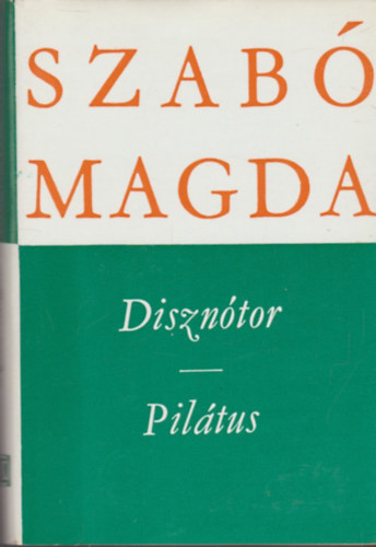Szab� Magda - Diszn�tor - Pil�tus