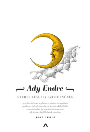 Ady Endre - Szeretn�m, ha szeretn�nek