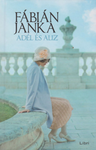 Fábián Janka - Adél és Aliz