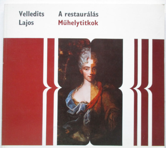 Velledits Lajos - A restaurls (Mhelytitkok)