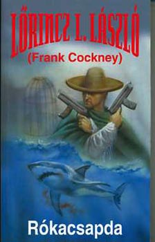 Frank Cockney - Rókacsapda