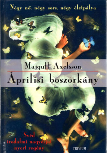 Majgull Axelsson - Áprilisi boszorkány