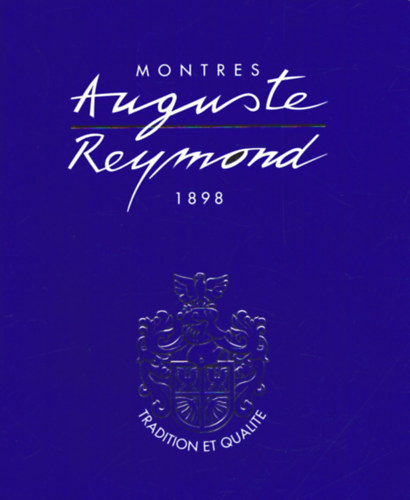 ismeretlen - Montres Auguste Reymond 1898 - Tradition et Qualite (rakatalgus)