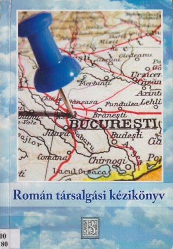 B�r� Tibor - Rom�n t�rsalg�si k�zik�nyv