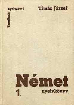 Timr J.-Siptr E. - Nmet nyelvknyv I-II. (Tanuljunk nyelveket!)