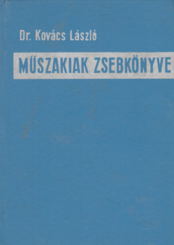 Kovcs Lszl - Mszakiak zsebknyve