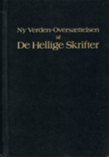 Ny Verden-Oversaettelsen af De Hellige Skrifter (A Szentrs j vilgfordtsa dn nyelven)