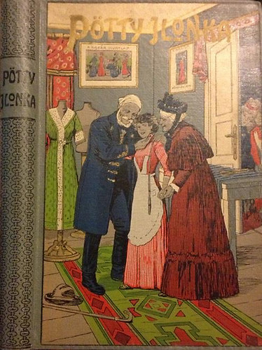 Berczik �rp�d - P�tty Ilonka (Egy kis varr�le�ny t�rt�nete)