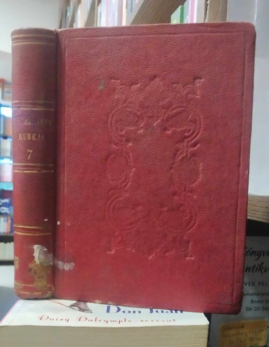 V�r�smarty Mih�ly - Dr�mai k�ltem�nyek 1821-1844 (V�r�smarty Minden Munk�i VII.)