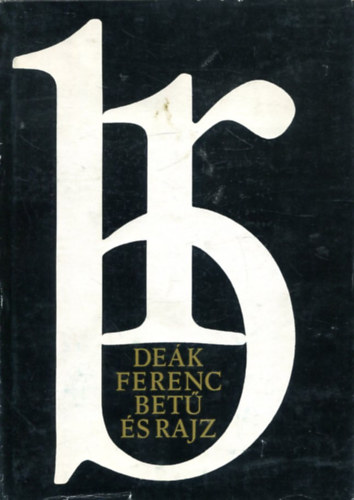 De�k Ferenc - Bet� �s rajz