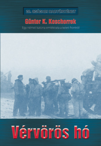 Günter K. Koschorreck - Vérvörös hó