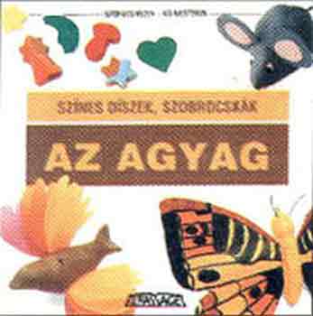 Carme Bohera - Az agyag - Sznes dszek, szobrocskk