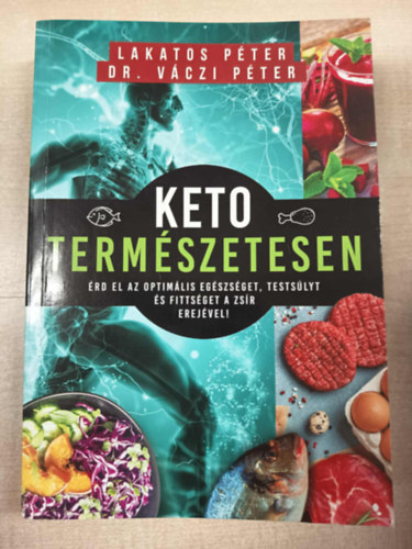 Dr. V�czi P�ter Lakatos P�ter - Keto term�szetesen