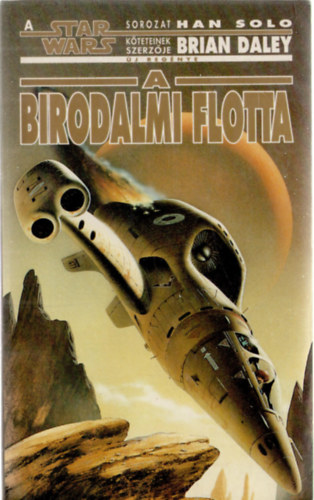 Brian Daley - A birodalmi flotta (Star Wars)