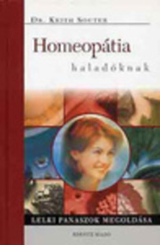 Dr. Keith Souter - Homeoptia haladknak - Lelki panaszok megoldsa