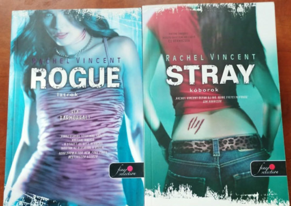 Rachel Vincent - V�rmacsk�k 1-2 (Stray - K�borok / Rogue - Latrok)