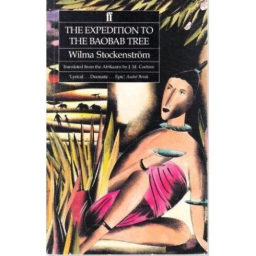 Wilma Stockenström - The Expedition to the Baobab Tree