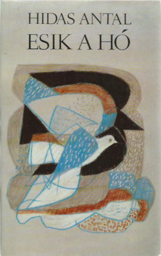 Hidas Antal - Esik a hó