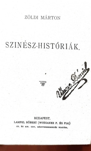 Vrtesi Arnold, Kenedi Gza Ambrus Zoltn - Szinsz-Hstrik, Hajtrttek, Csengeri kalandok, Kisvrosi trtnetek, Hrom elbeszls